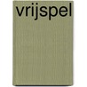 Vrijspel by M. van Schoor