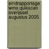 Eindrapportage WMO Quikscan Overijssel Augustus 2005