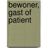 Bewoner, gast of patient door P.E. Bron