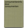 Consumenteninfo door consumenten by Unknown