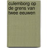 Culemborg op de grens van twee eeuwen door B. Blommers