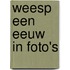 Weesp een eeuw in foto's