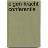 Eigen-kracht conferentie door R. van Pagee