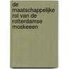 De maatschappelijke rol van de Rotterdamse moskeeen door K. Canatan