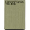 Bedrijvendynamiek 1995-1996 door Onbekend