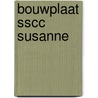 Bouwplaat SSCC Susanne by Unknown