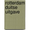 Rotterdam duitse uitgave door D. van Koten