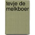 Tevje de melkboer