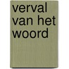 Verval van het woord door Steiner