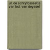 Uit de schryfcassette van lod. van deyssel door Prick