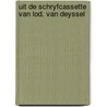 Uit de schryfcassette van lod. van deyssel door Prick