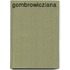 Gombrowicziana