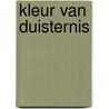 Kleur van duisternis door J. Purdy