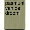 Pasmunt van de droom by M. Yourcenar