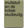 Multatuli en de kritiek studieuitg. door Oversteegen