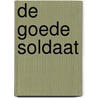 De goede soldaat by F.M. Ford