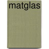 Matglas by Berge