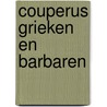 Couperus grieken en barbaren door Visser