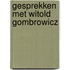 Gesprekken met witold gombrowicz