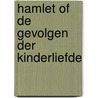 Hamlet of de gevolgen der kinderliefde door Laforgue