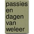 Passies en dagen van weleer