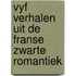 Vyf verhalen uit de franse zwarte romantiek