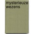 Mysterieuze wezens