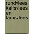 Rundvlees kalfsvlees en lamsvlees