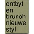 Ontbyt en brunch nieuwe styl