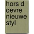 Hors d oevre nieuwe styl