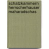 Schatzkammern herrscherhauser maharadschas door Onbekend