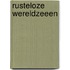 Rusteloze wereldzeeen