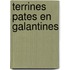 Terrines pates en galantines