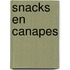 Snacks en canapes