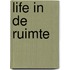 Life in de ruimte