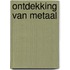 Ontdekking van metaal