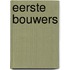 Eerste bouwers