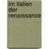 Im Italien der Renaissance