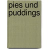 Pies und Puddings door A. Swann