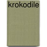 Krokodile by Unknown