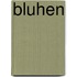 Bluhen