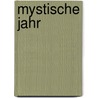 Mystische jahr by Unknown