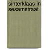 Sinterklaas in Sesamstraat by Unknown