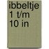 Ibbeltje 1 t/m 10 in