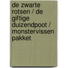 De zwarte rotsen / De giftige duizendpoot / Monstervissen pakket door Betty Sluyzer