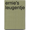 Ernie's leugentje door D. Elliott