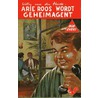 Arie Roos wordt geheim agent by W. van der Heide