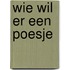 Wie wil er een poesje