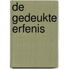 De gedeukte erfenis door M. Martin