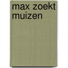 Max zoekt muizen by C. Leeson